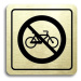 Accept Piktogram "zákaz jízdy na bicyklu" (80 × 80 mm) (zlatá tabulka - černý tisk)