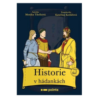 Historie v hádankách - Tilečková Monika