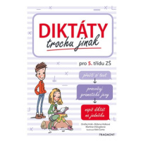 Diktáty trochu jinak pro 5. třídu ZŠ | Aleš Čuma, Ondřej Hník, Růžena Hníková, Martina Chloupkov