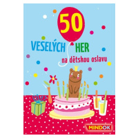 50 veselých her na dětskou oslavu