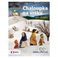 Chaloupka na vršku 3 (Další vyprávění) - Šárka Váchová - kniha z kategorie Pohádky