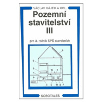 Pozemní stavitelství III pro 3. ročník SPŠ stavebních - Václav Hájek