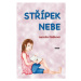 Střípek nebe - Jarmila Dědková