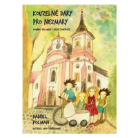Kouzelné dary pro Nezmary - Daniel Polman, Jana Soběslavová