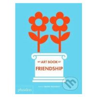 My Art Book of Friendship - Shana Gozansky - kniha z kategorie Pro děti