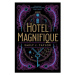 Hotel Magnifique