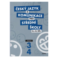 Český jazyk a komunikace pro SŠ 3. a 4. díl - učebnice