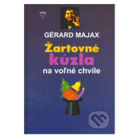 Žartovné kúzla na voľné chvíle - Gérard Majax - kniha z kategorie Knihy o hrách