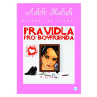 Pravidla pro Boyfrienda - Adele Ralish