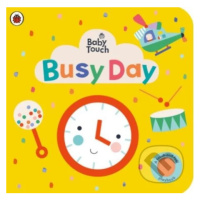 Baby Touch: Busy Day (A touch-and-feel playbook) - Lemon Ribbon Studio (ilustrátor) - kniha z ka