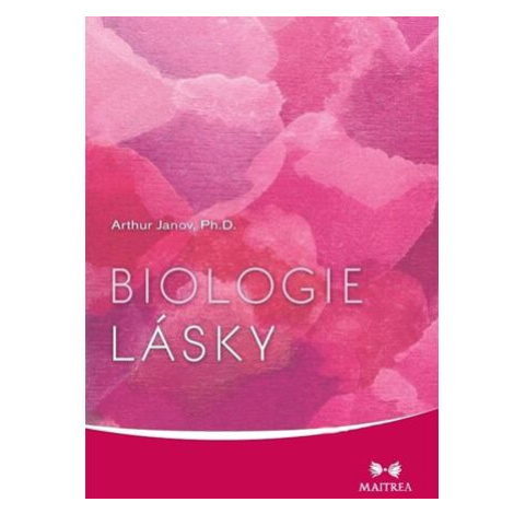 Biologie lásky Maitrea