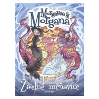 Morgavsa a Morgana Živelné měňavice - Petr Kopl