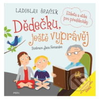 Dědečku, ještě vyprávěj - Ladislav Špaček - kniha z kategorie Pro děti