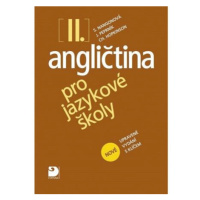 Angličtina pro jazykové školy II. - Nová - Učebnice