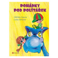 Pohádky pod polštářek - Oldřiška Ciprová