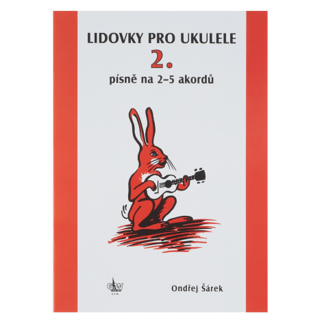 KN Lidovky a další písně pro ukulele na 2-5 akordů - Ondřej Šárek