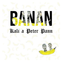 Kali, Peter Pann: Banan - CD