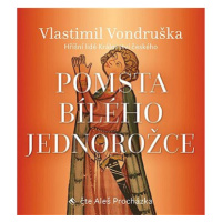 Pomsta bílého jednorožce: z detektivního cyklu Hříšní lidé Království českého