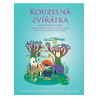 Kouzelná zvířátka na dobrou noc - Sandra Rigby, Andrew Weale, Lou Kuenzlerová