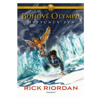 Bohové Olympu – Neptunův syn | Dana Chodilová, Rick Riordan