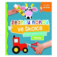 Jednou nohou ve školce - Stříhání a lepení pro malé děti Farma Svojtka & Co. s. r. o.