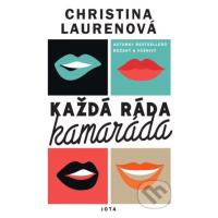 Každá ráda kamaráda - Christina Lauren - kniha z kategorie Beletrie pro děti