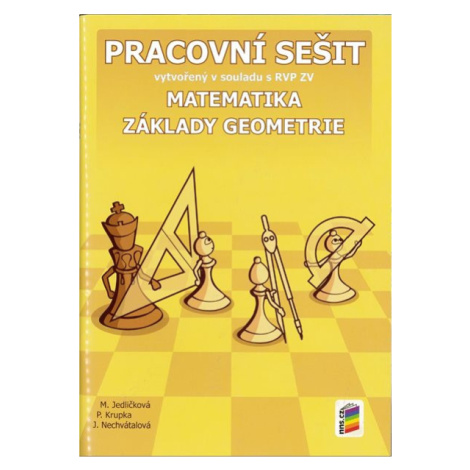 Matematika - Základy geometrie - pracovní sešit - Jedličková M., Krupka P., Nechvátalová J.