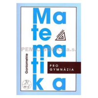 Matematika pro gymnázia - Goniometrie