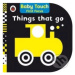 Things That Go: Baby Touch First Focus - kniha z kategorie Pro děti