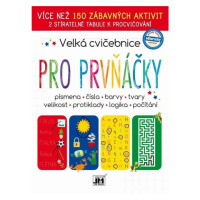 Pro prvňáčky - Velká cvičebnice JIRI MODELS a. s.