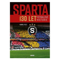 Sparta: 130 let fotbalové historie