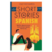 Short Stories in Spanish for Beginners - Richards Olly