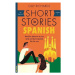 Short Stories in Spanish for Beginners - Richards Olly