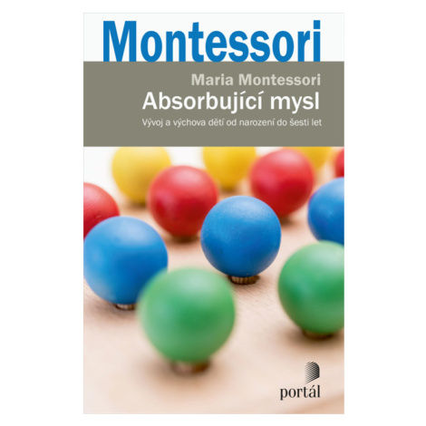 Absorbující mysl - Maria Montessori Portál