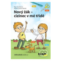 Nový žák-cizinec v mé třídě - Jana Rohová, Zuzana Slánská (ilustrácie) - kniha z kategorie Předš