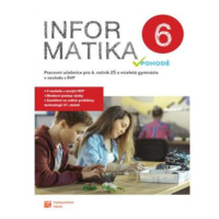 Informatika v pohodě 6 - pracovní učebnice