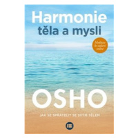 Harmonie těla a mysli - Osho