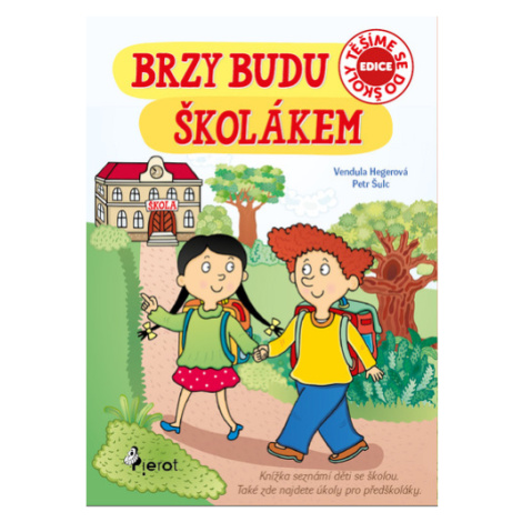Brzy budu školákem - Petr Šulc Pierot