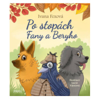 Po stopách Fany a Beryho - Ivana Fexová