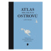 Atlas odlehlých ostrovů - Judith Schalansky