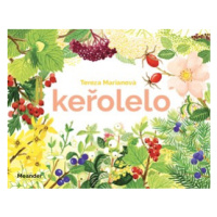 Keřolelo | Tereza Marianová