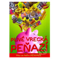 Plné vrecká peňazí (Ako sa točia peniaze) - Alvin Hall - kniha z kategorie Naučné knihy