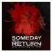 Someday You'll Return: Director's Cut - PC Digital