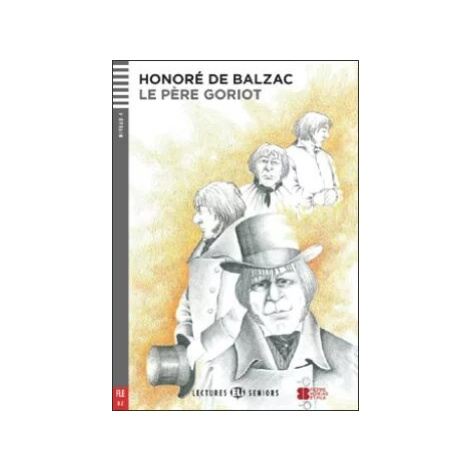 Le Pere Goriot - Honoré De Balzac ELI Publishing Group