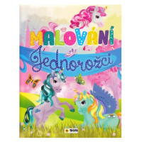 Malování - Jednorožci - velká kniha