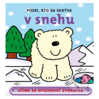 Pozri, kto sa skrýva v snehu (Učíme sa spoznávať zvieratká) - kniha z kategorie Naučné knihy