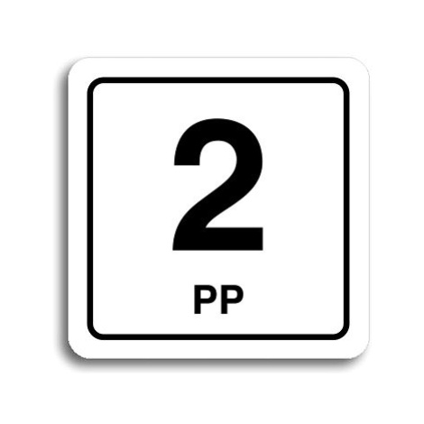 Accept Piktogram "2 PP" (80 × 80 mm) (bílá tabulka - černý tisk)