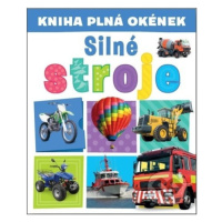 Silné stroje (Kniha plná okének) - Andrew Burgess, Pooja Desai - kniha z kategorie Pro děti