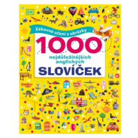 1000 nejdůležitějších anglických slovíček - Zábavné učení s obrázky