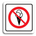 Accept Piktogram "zákaz vstupu se zmrzlinou II" (80 × 80 mm) (bílá tabulka - barevný tisk)